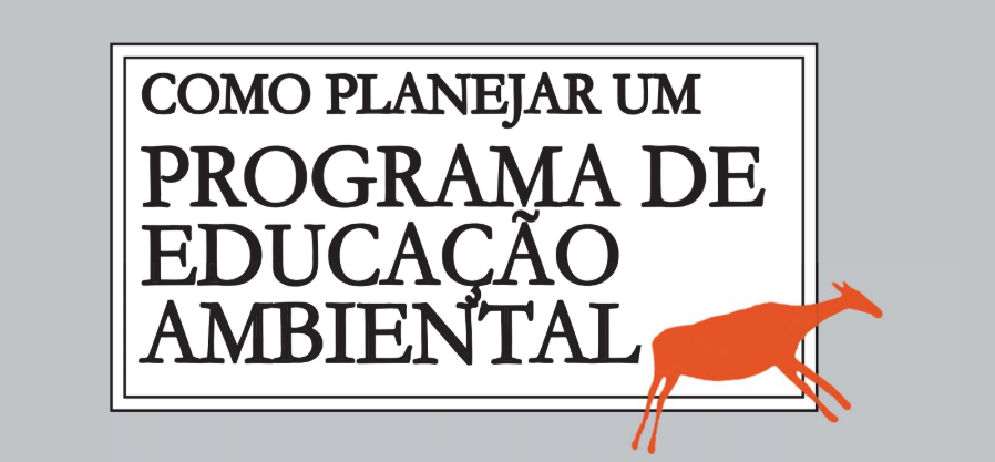 Como Planejar um Programa de Educação Ambiental