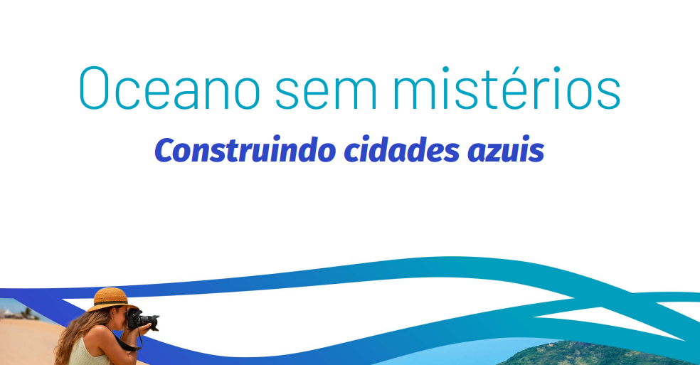 Oceano sem mistérios: Construindo cidades azuis