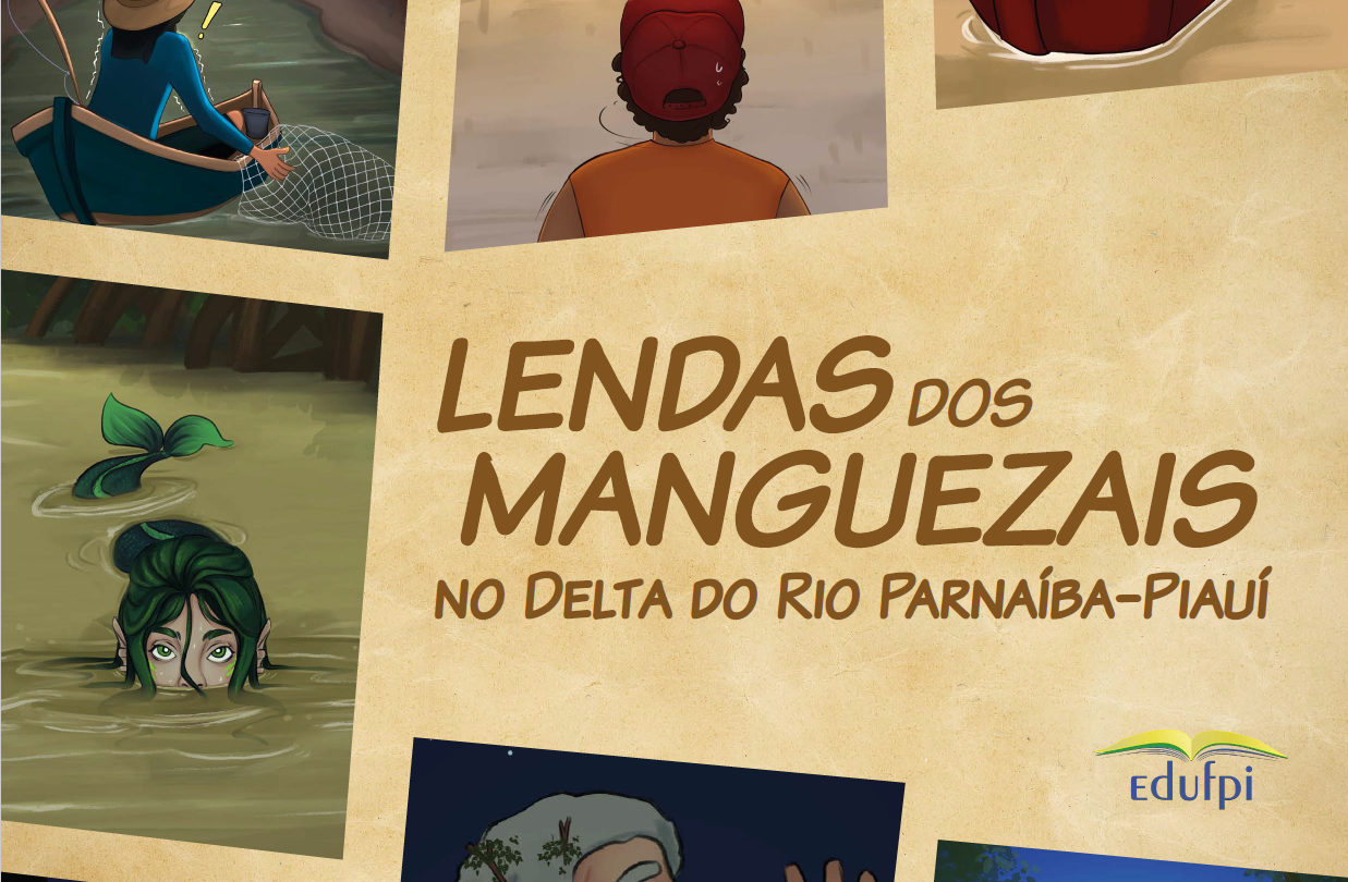Lendas dos Manguezais no Delta do Rio Parnaíba-Piauí